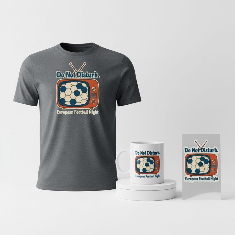 Do Not Disturb. European Football Night.